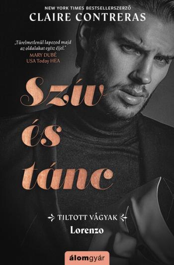 Szív és tánc - Lorenzo - Tiltott vágyak 1. Kép