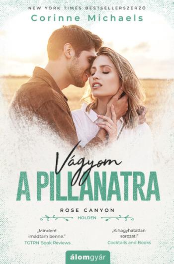 Vágyom a pillanatra - Rose Canyon-sorozat Kép
