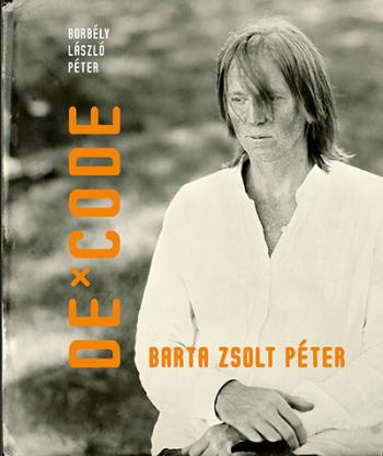 De-Code - Barta Zsolt Péter Kép