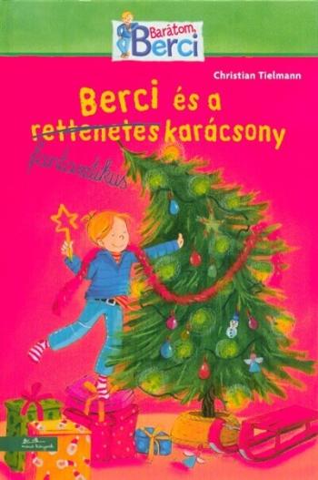 Berci és a fantasztikus karácsony - Barátom, Berci §K Kép