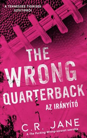 The Wrong Quarterback - Az irányító (éldekorált) Kép