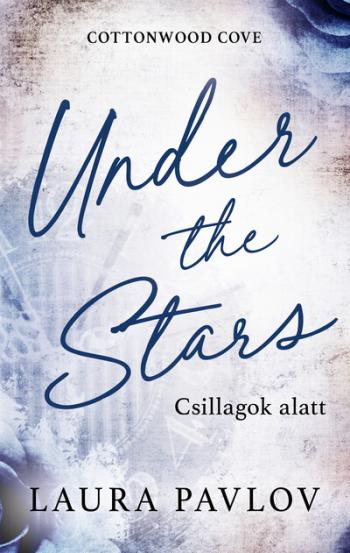 Under the Stars - Csillagok alatt (éldekorált) Kép