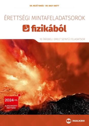Érettségi mintafeladatsorok fizikából (10 írásbeli emelt szintű feladatsor) - 2024-től érvényes Kép