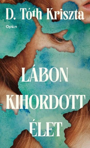 Lábon kihordott élet Kép