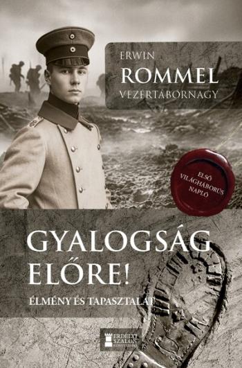 Gyalogság, előre! - Élmény és tapasztalat Kép