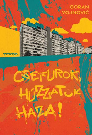 Csefurok, húzzatok haza! - Typotex Világirodalom Kép