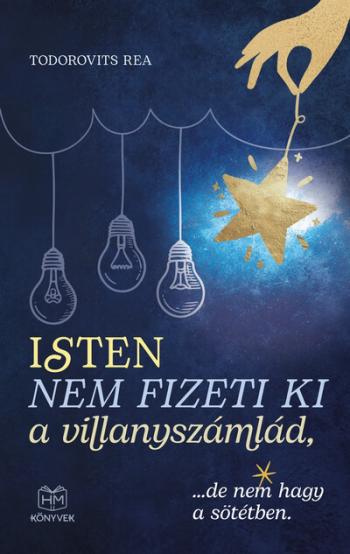 Isten nem fizeti ki a villanyszámlád, ...de nem hagy a sötétben Kép