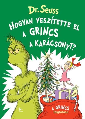 Hogyan veszítette el a Grincs a karácsonyt? Kép