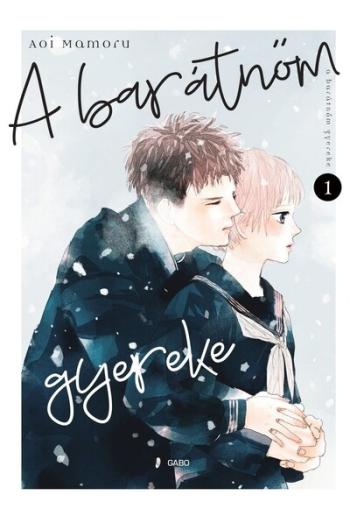 A barátnőm gyereke 1. (manga képregény) Kép