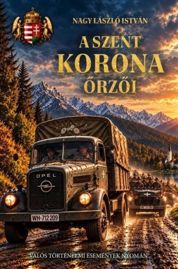 A Szent Korona őrzői Kép