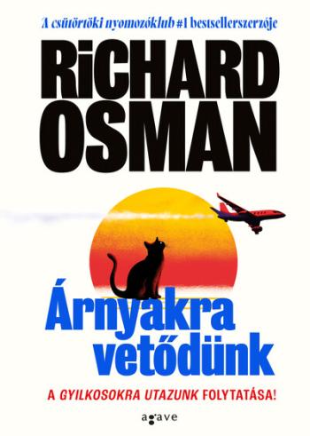 Árnyakra vetődünk - Gyilkosokra utazunk 2. Kép
