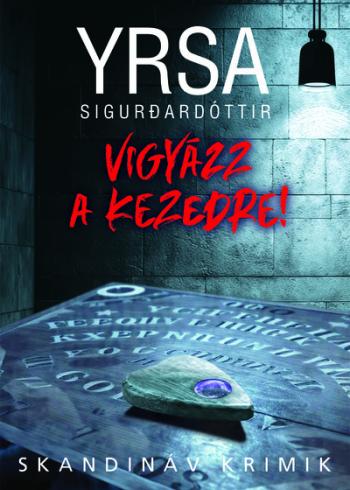 Vigyázz a kezedre! - Tükörjég-sorozat 2. - Skandináv krimik Kép