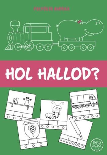 Hol hallod? Kép