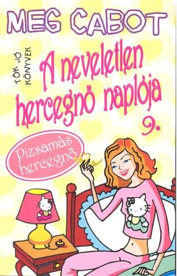 A neveletlen hercegnő naplója 9. - Mia hercegnő Kép