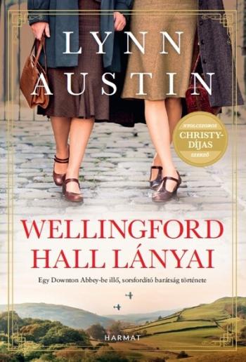 Wellingford Hall lányai - Egy Dowton Abbey-be illő, sorsfordító barátság története Kép