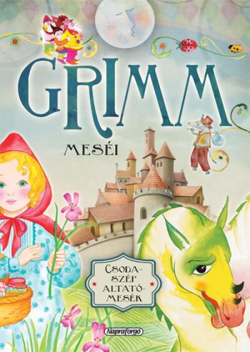 Csodaszép altatómesék - Grimm meséi (új kiadás) Kép