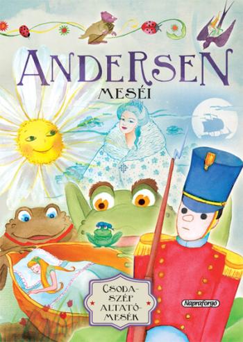 Csodaszép altatómesék - Andersen meséi (új kiadás) Kép