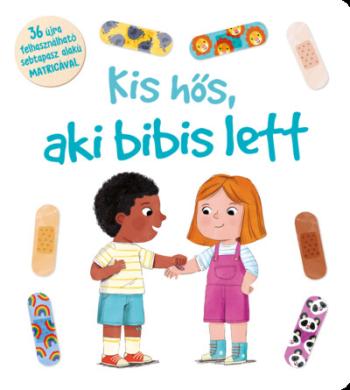 Így érzem jól magam! - Kis hős, aki bibis lett - Így érzem jól magam! Kép