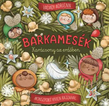 Barkamesék - Karácsony az erdőben §K Kép