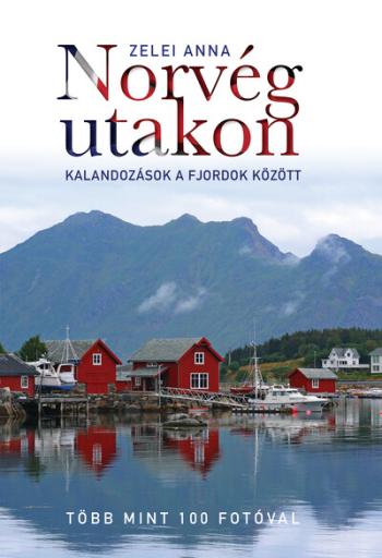 Norvég utakon - Kalandozások a fjordok között (2. kiadás) Kép