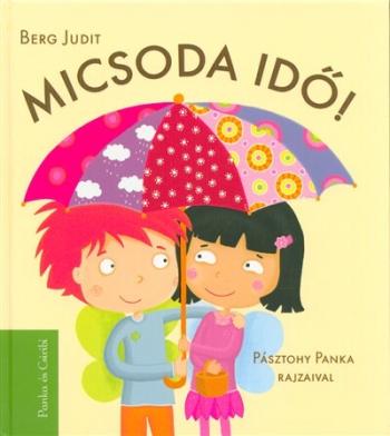 Micsoda idő! /Panka és Csiribi 1. Kép