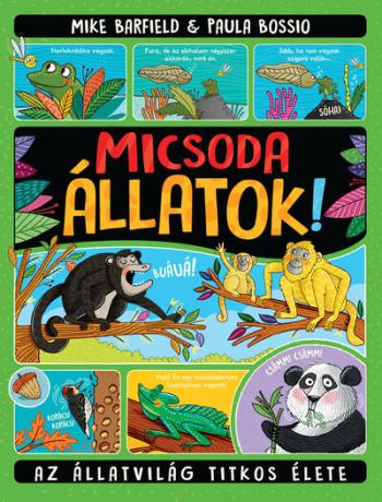 Micsoda állatok! - Az állatvilág titkos élete Kép