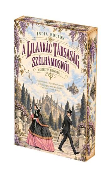 A Lilaakác Társaság szélhámosnői - Veszélyes hölgyek 1. Kép