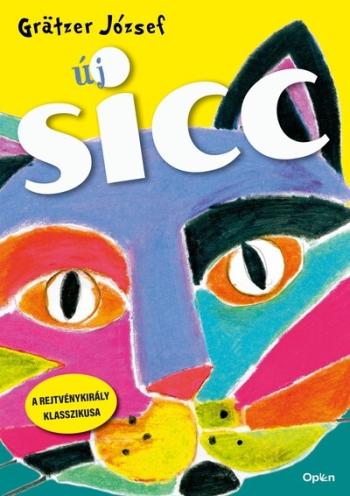 Új SICC - Szórakoztató Időtöltések Cseles Csalafintaságok (új kiadás) Kép