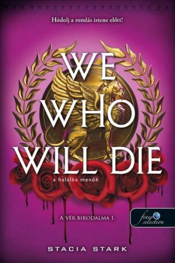 We Who Will Die - A halálba menők - A vér birodalma 1. Kép