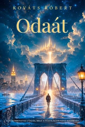 Odaát - Egy döbbenetes utazás, mely a túlvilágon veszi kezdetét (exkluzív, élfestett kiadás) Kép